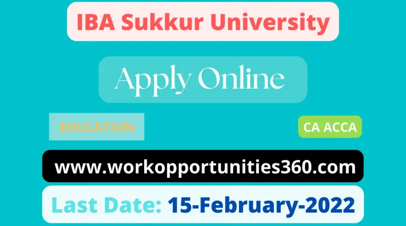 IBA Sukkur University Latest Jobs 2022 | Apply Online