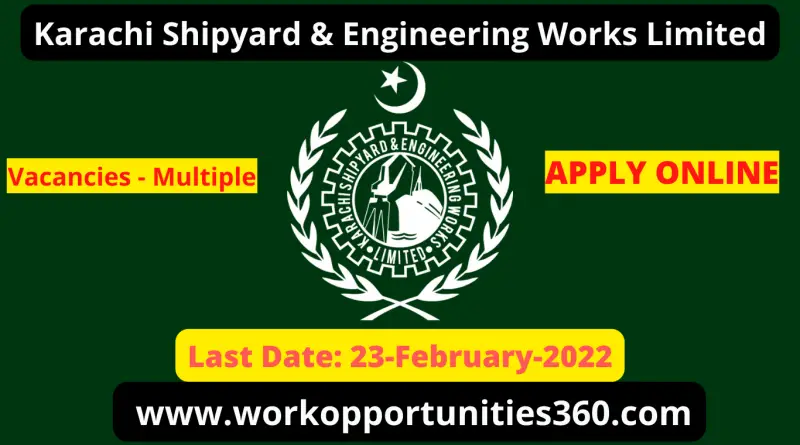 Karachi Shipyard & Engineering Works Limited New Jobs In Karachi 2022