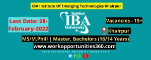 IBA Institute Of Emerging Technologies Khairpur Latest Jobs 2022