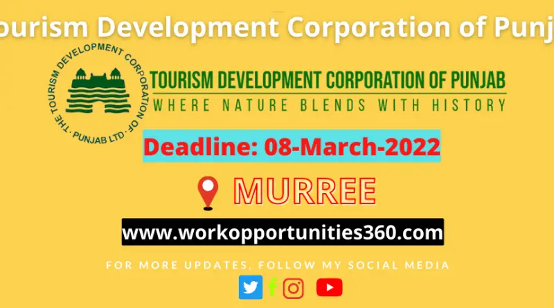 Tourism Development Corporation of Punjab Latest Jobs In Murree 2022
