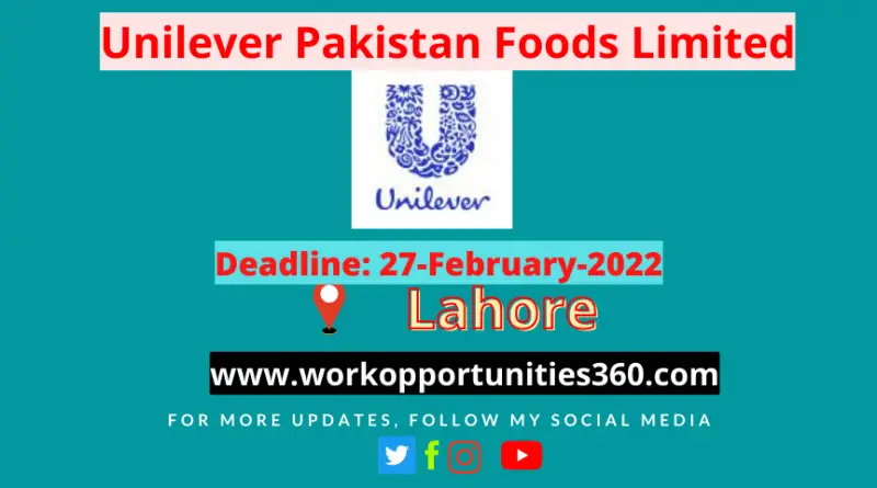 Unilever Pakistan Foods Limited Latest jobs In Lahore 2022