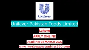 Unilever Pakistan Foods Limited Latest Jobs In Lahore 2022