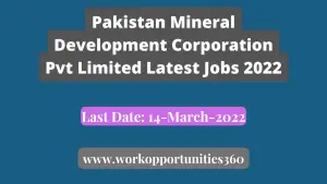 Pakistan Mineral Development Corporation Pvt Limited Latest Jobs 2022