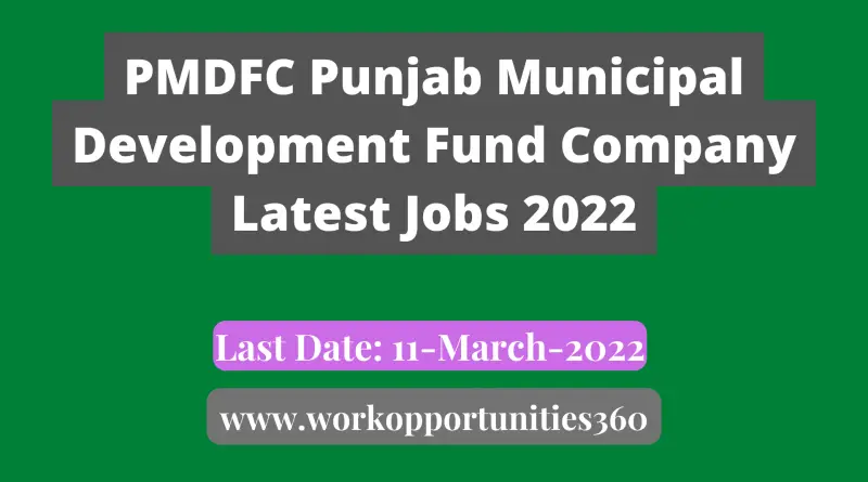 PMDFC Punjab Municipal Development Fund Company Latest Jobs 2022