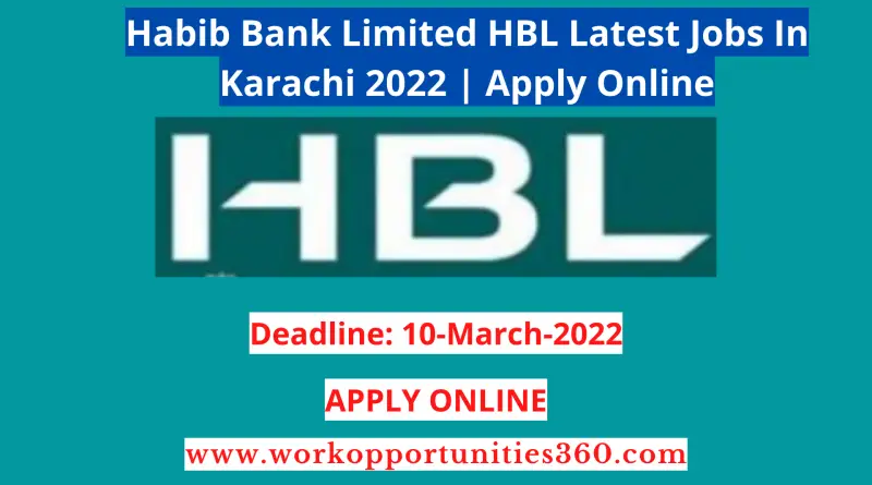 Habib Bank Limited HBL Latest Jobs In Karachi 2022 | Apply Online