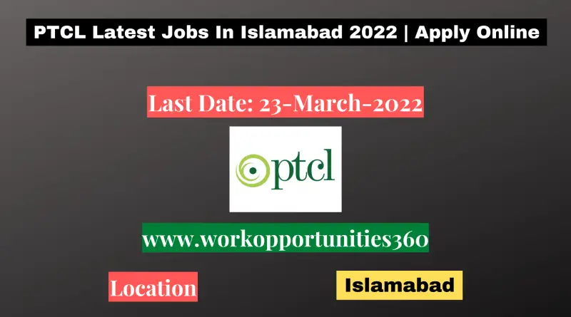 PTCL Latest Jobs In Islamabad 2022 | Apply Online