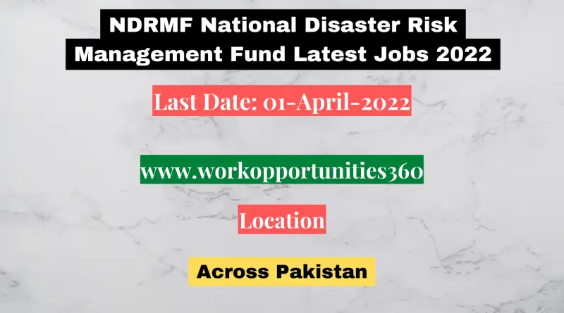 NDRMF National Disaster Risk Management Fund Latest Jobs 2022