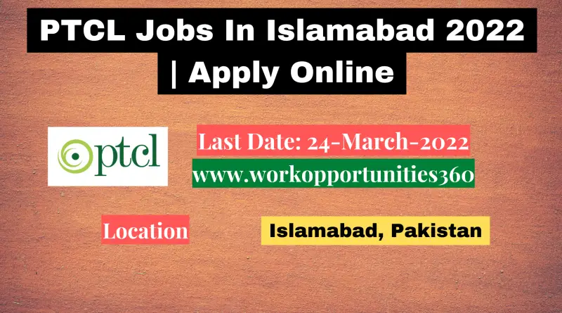 PTCL Jobs In Islamabad 2022 | Apply Online