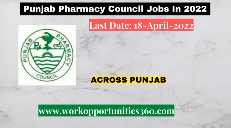 Punjab Pharmacy Council Jobs In 2022