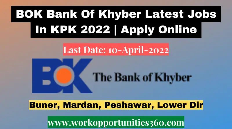 BOK Bank Of Khyber Latest Jobs In KPK 2022 | Apply Online