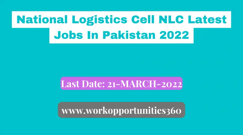 National Logistics Cell NLC Latest Jobs In Pakistan 2022