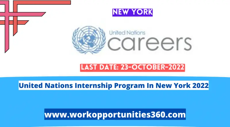 United Nations Internship Program In New York 2022