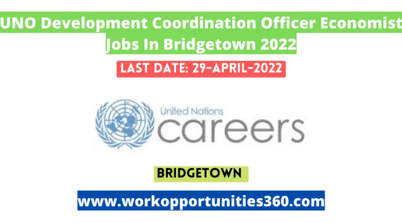 UNO Development Coordination Officer Economist Jobs In Bridgetown 2022