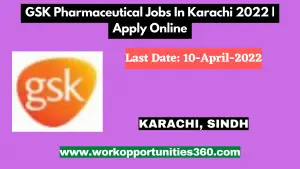 GSK Pharmaceutical Jobs In Karachi 2022 | Apply Online