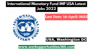 International Monetary Fund IMF USA Latest Jobs 2022