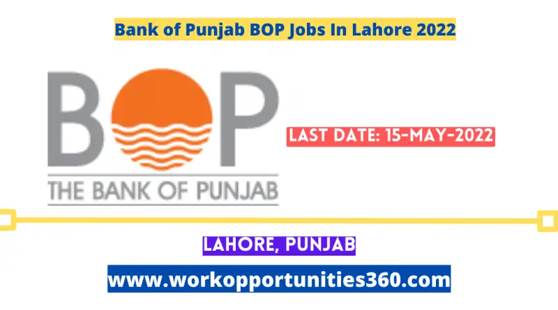 Bank of Punjab BOP Jobs In Lahore 2022