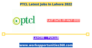 PTCL Latest Jobs In Lahore 2022