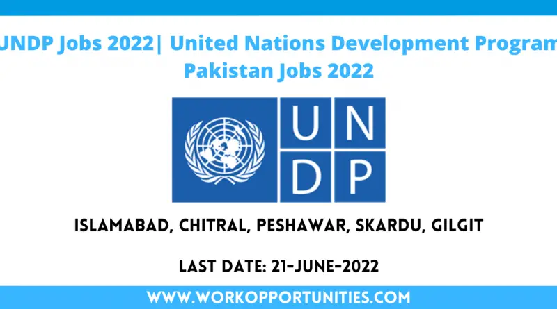 UNDP Jobs 2022| United Nations Development Program Pakistan Jobs 2022