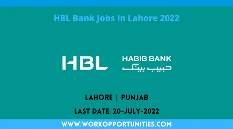 HBL Bank Jobs In Lahore 2022