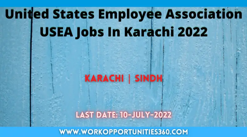 United States Employee Association USEA Jobs In Karachi 2022