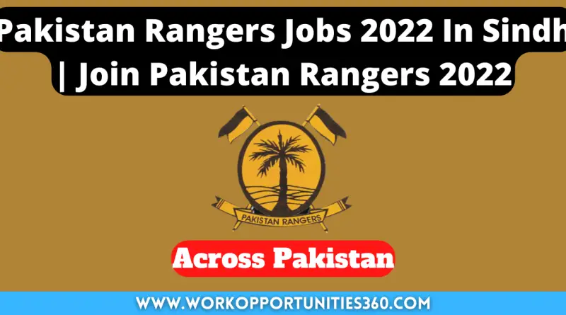 Pakistan Rangers Jobs 2022 In Sindh | Join Pakistan Rangers 2022