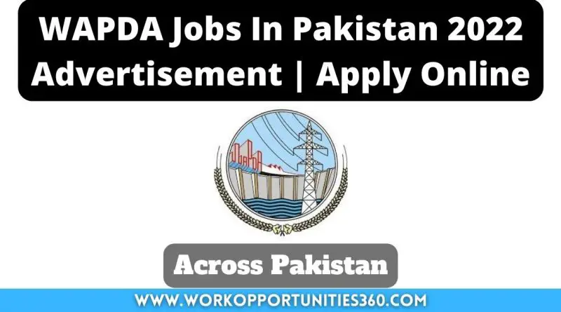 WAPDA Jobs In Pakistan 2022 Advertisement | Apply Online