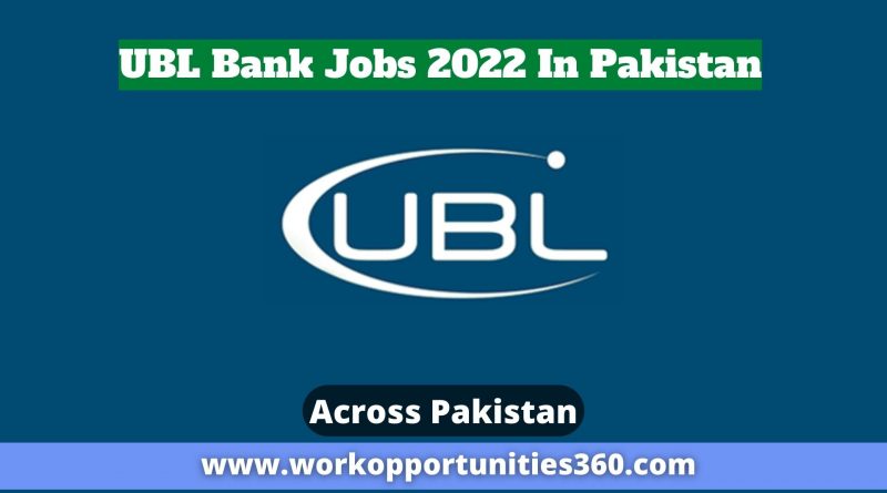 UBL Bank Jobs 2022 In Pakistan