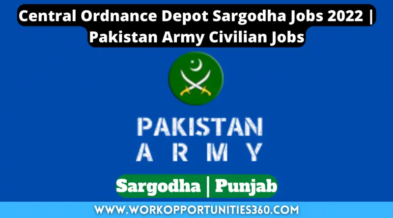 Central Ordnance Depot Sargodha Jobs 2022 | Pakistan Army Civilian Jobs