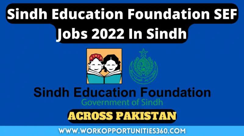 Sindh Education Foundation SEF Jobs 2022 In Sindh