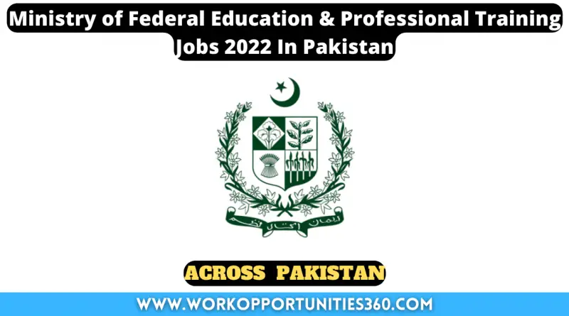 Ministry of Federal Education & Professional Training Jobs 2022 In Pakistan