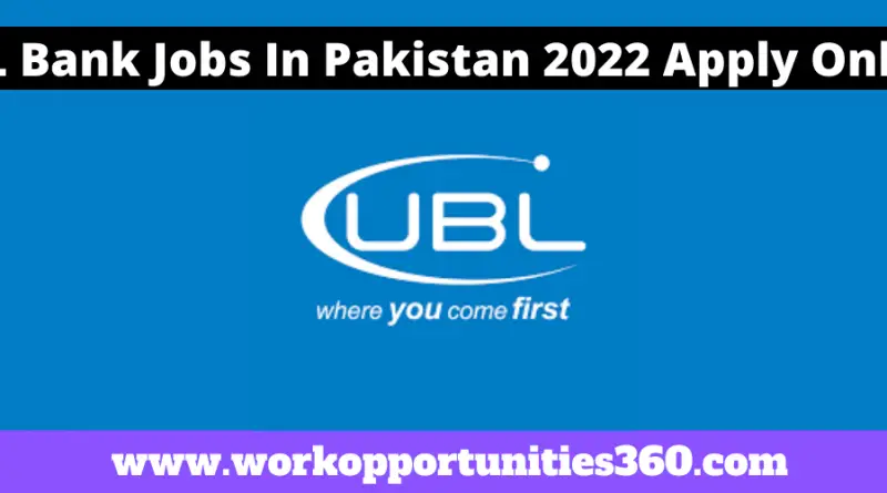 UBL Bank Jobs In Pakistan 2022 Apply Online