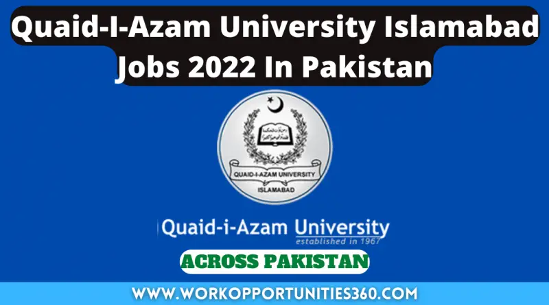 Quaid-I-Azam University Islamabad Jobs 2022 In Pakistan